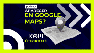 como-aparecer-en-google-maps-kom-peru