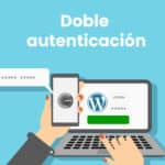 2fa wordpress Diseño de páginas web para empresas en Lima Perú